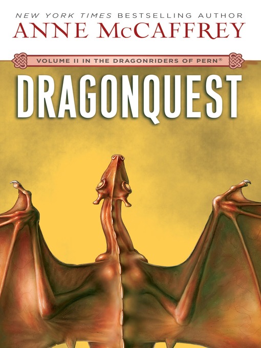 Title details for Dragonquest by Anne McCaffrey - Available